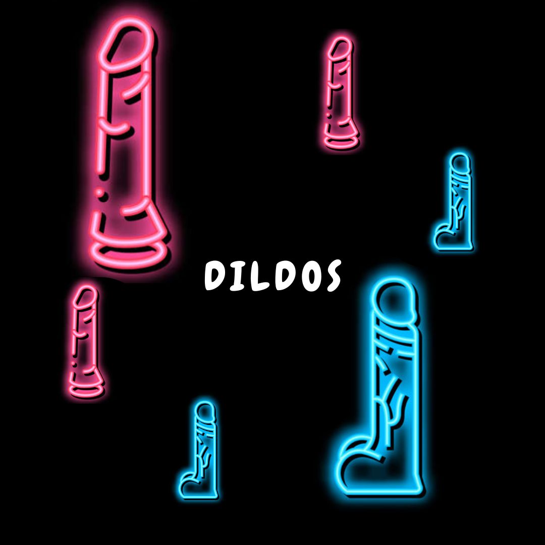 Dildos